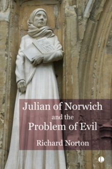 Image for Julian of Norwich and the Problem of Evil