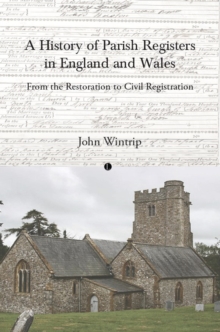 History of Parish Registers in England and Wales