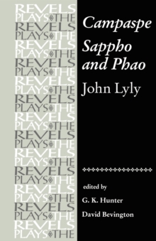 Image for Campaspe and Sappho and Phao : John Lyly