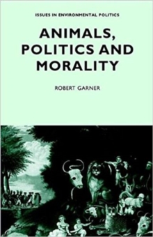 Image for Animals, Politics and Morality