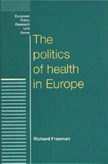 Image for The Politics of Health in Europe