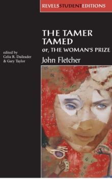 The Tamer Tamed; or, the Woman’s Prize