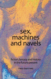 Image for Sex, Machines and Navels