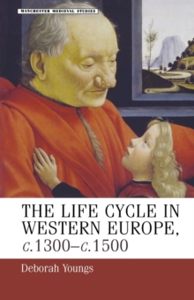 Image for The life-cycle in Western Europe, c.1300-c.1500