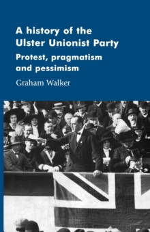 Image for A History of the Ulster Unionist Party