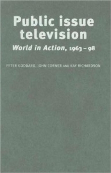 Image for Public issue television  : world in action, 1963-98