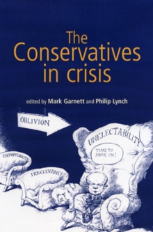 Image for The Conservatives in crisis