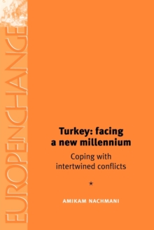 Turkey: Facing a New Millennium