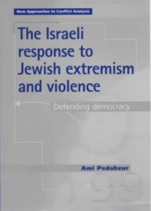 Israeli Response to Jewish Extremism and Violence