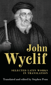 Image for John Wyclif  : selected Latin works in translation