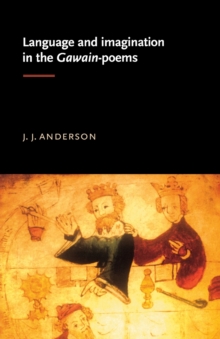 Image for Language and Imagination in the Gawain Poems