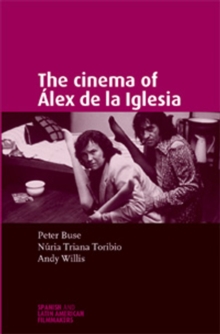Image for The Cinema of ALex De La Iglesia