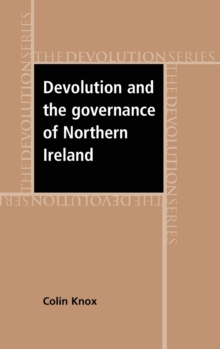 Image for Devolution and the Governance of Northern Ireland