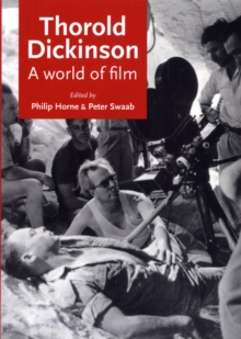 Image for Thorold Dickinson  : a world of film
