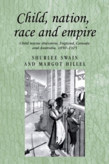Child, Nation, Race and Empire