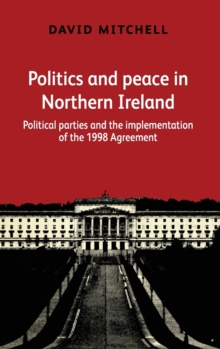Image for Politics and Peace in Northern Ireland