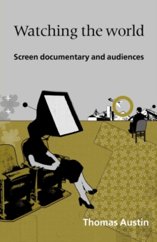 Watching the World