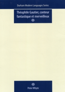 Image for Thâeophile Gautier, conteur fantastique et merveilleux