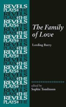 The Family of Love: By Lording Barry