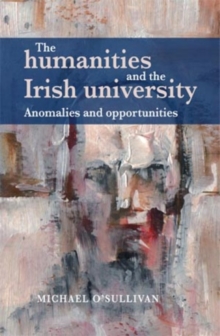 Humanities and the Irish University