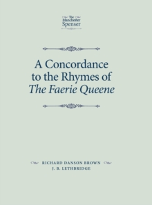 Image for A Concordance to the Rhymes of the Faerie Queene