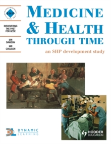 Image for Medicine and Health Through Time: An SHP development study