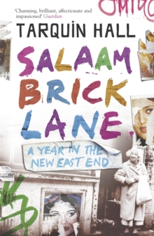 Image for Salaam Brick Lane  : a year in the new East End