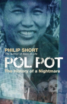 Image for Pol Pot  : the history of a nightmare
