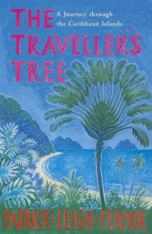 The Traveller’s Tree: A Journey through the Caribbean Islands