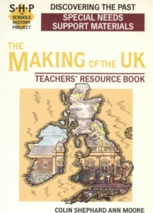 Image for Discovering the Making of the UK : The Schools History Project