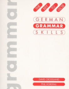 Image for Key to GCSE: German Grammar Skills