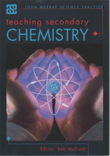 Image for Teaching Secondary Chemistry