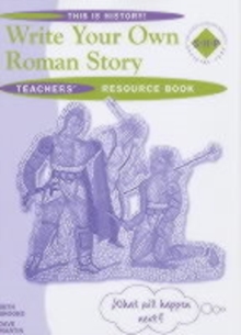 Image for Write your own Roman story: Teachers' book