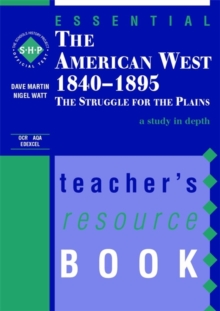 Image for Essential the American West, 1840-1895  : the struggle for the plains: Teacher's resource book