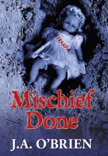 Mischief Done