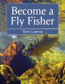 Become a Fly Fisher