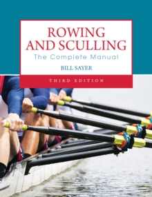 Image for Rowing and sculling  : the complete manual