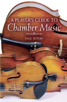 Image for A player's guide to chamber music