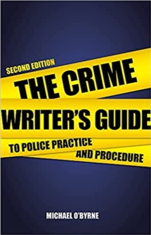 Image for Crime Writer's Guide to Police Practice and Procedure