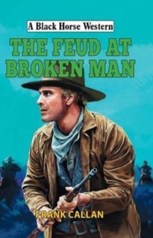 Feud at Broken Man