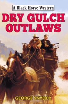 Image for Dry gulch outlaws