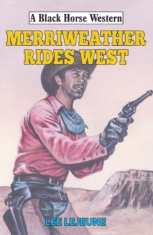 Image for Merriweather rides west