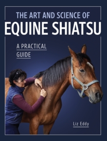 Image for The Art and Science of Equine Shiatsu