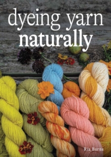 Image for Dyeing Yarn Naturally