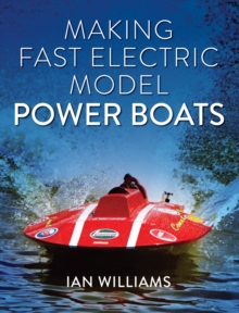Image for Making Fast Electric Model Power Boats