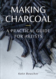 Image for Making Charcoal for Artists
