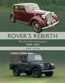 Image for Rover's Rebirth : The Post-War Renaissance 1945-1953