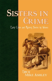 Image for Sisters in crime  : early crime and mystery stories by women