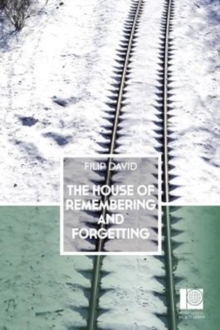 Image for The House of Remembering and Forgetting