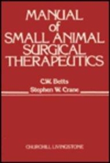 Image for Manual of Small Animal Surgical Therapeutics